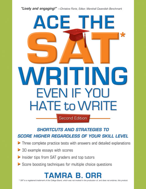 Title details for Ace the SAT Writing Even If You Hate to Write by Tamra B. Orr - Available